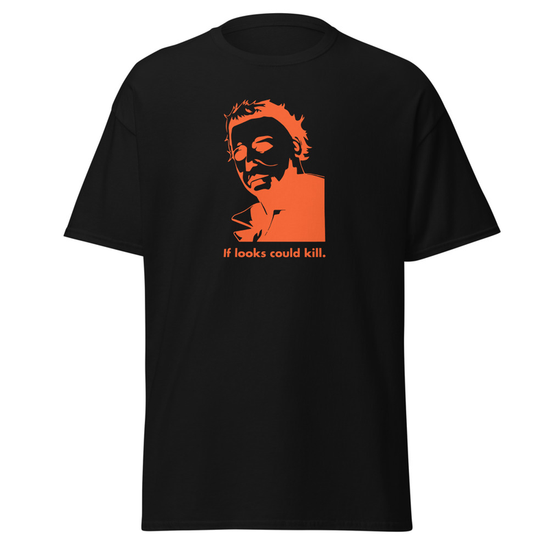 Michael Myers If Looks Could Kill Tee Black Orange